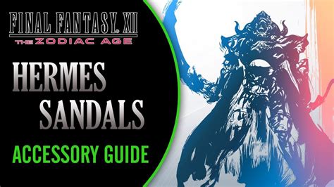 how to get hermes sandals ff12|ffxii Hermes sandals.